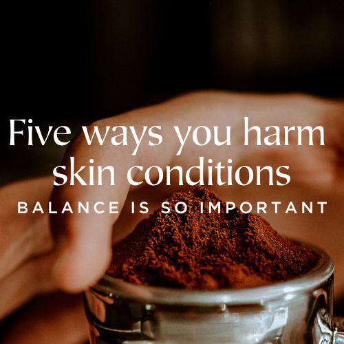 How to prevent harm to your skin condition